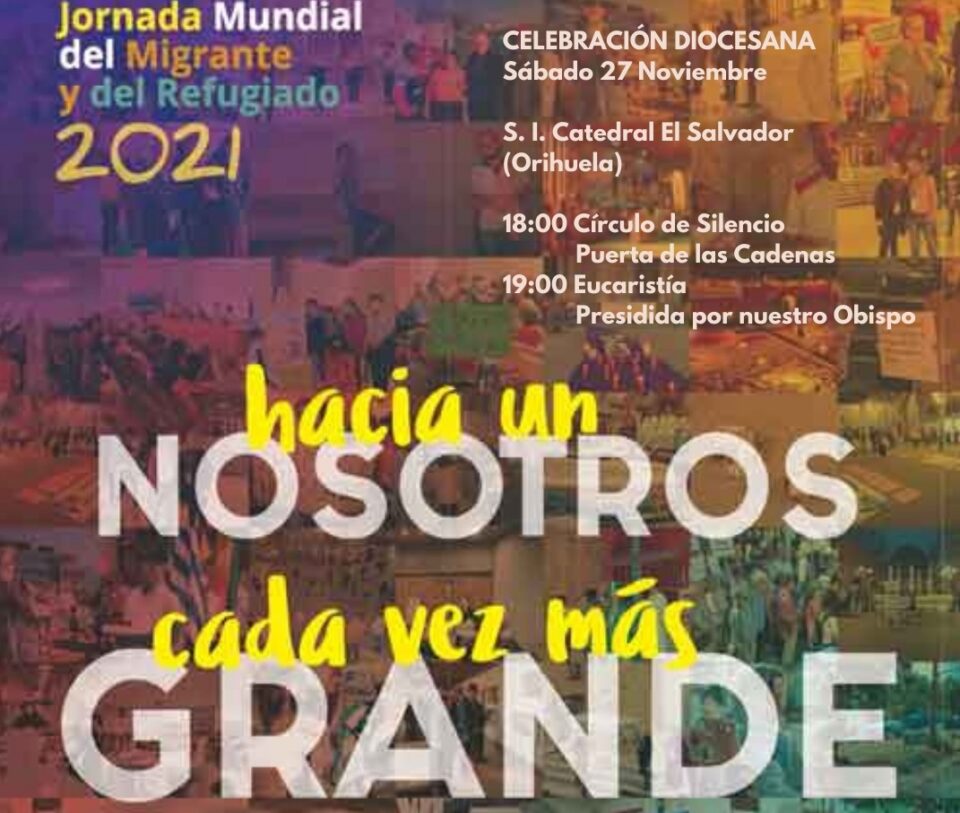 Orihuela acoge este sábado la celebración de la jornada del migrante y del refugiado 6